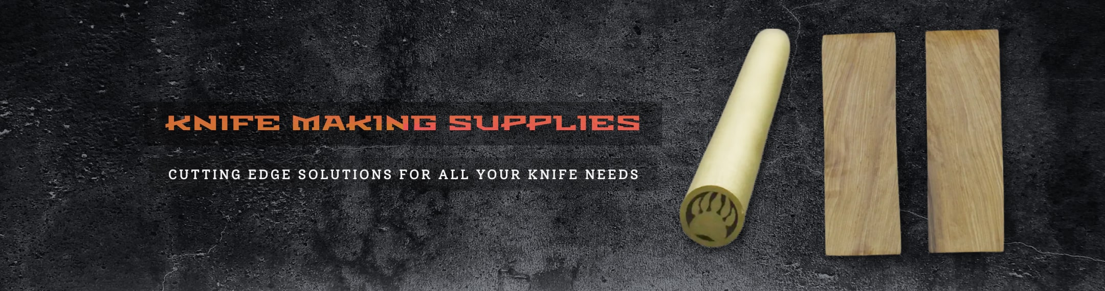 Knife making supplies